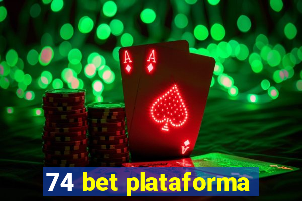 74 bet plataforma